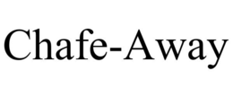 CHAFE-AWAY trademark