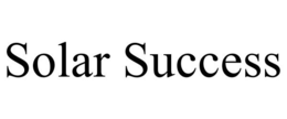SOLAR SUCCESS trademark