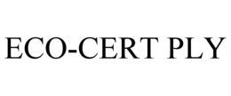 ECO-CERT PLY trademark