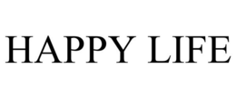HAPPY LIFE trademark