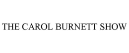 THE CAROL BURNETT SHOW trademark