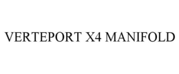 VERTEPORT X4 MANIFOLD trademark