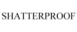 SHATTERPROOF trademark