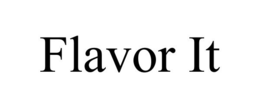 FLAVOR IT trademark