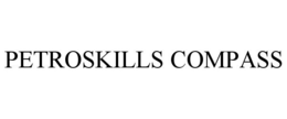 PETROSKILLS COMPASS trademark