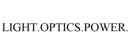 LIGHT.OPTICS.POWER. trademark
