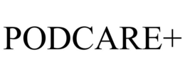 PODCARE+ trademark