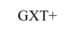 GXT+ trademark