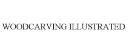 WOODCARVING ILLUSTRATED trademark