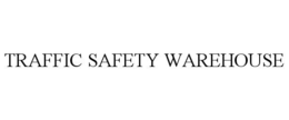 TRAFFIC SAFETY WAREHOUSE trademark