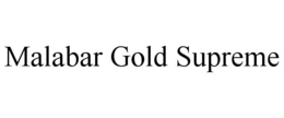 MALABAR GOLD SUPREME trademark