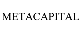 METACAPITAL trademark
