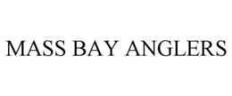 MASS BAY ANGLERS trademark