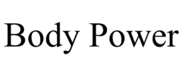 BODY POWER trademark