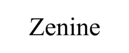 ZENINE trademark