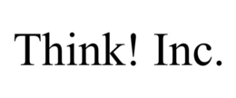 THINK! INC. trademark