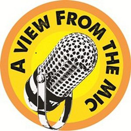 A VIEW FROM THE MIC trademark