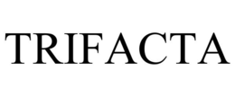 TRIFACTA trademark