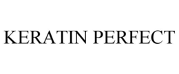 KERATIN PERFECT trademark