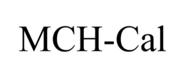 MCH-CAL trademark