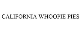 CALIFORNIA WHOOPIE PIES trademark