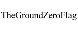 THEGROUNDZEROFLAG trademark
