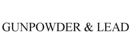 GUNPOWDER & LEAD trademark