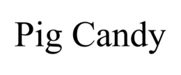 PIG CANDY trademark