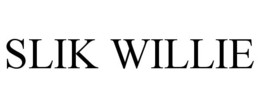 SLIK WILLIE trademark
