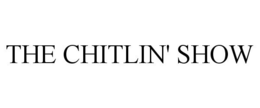 THE CHITLIN' SHOW trademark