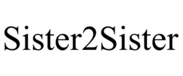 SISTER2SISTER trademark