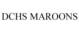 DCHS MAROONS trademark