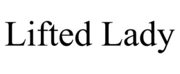 LIFTED LADY trademark
