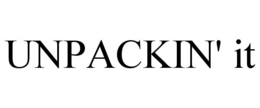 UNPACKIN' IT trademark