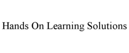 HANDS ON LEARNING SOLUTIONS trademark