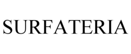 SURFATERIA trademark
