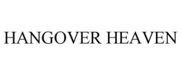 HANGOVER HEAVEN trademark