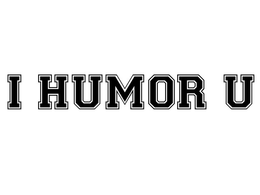 I HUMOR U trademark