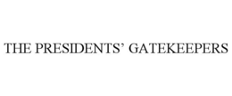 THE PRESIDENTS' GATEKEEPERS trademark