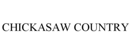CHICKASAW COUNTRY trademark