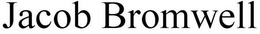 JACOB BROMWELL trademark