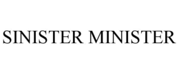 SINISTER MINISTER trademark