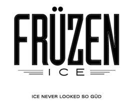 FRÜZEN ICE ICE NEVER LOOKED SO GÜD trademark