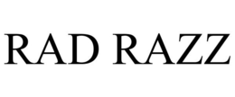RAD RAZZ trademark