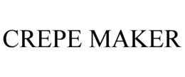 CREPE MAKER trademark