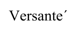 VERSANTE´ trademark