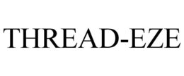 THREAD-EZE trademark
