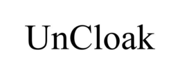 UNCLOAK trademark
