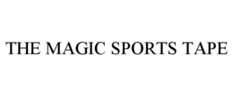 THE MAGIC SPORTS TAPE trademark