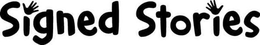 SIGNED STORIES trademark